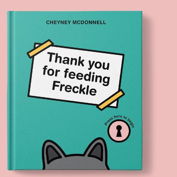 Thank You For Feeding Freckle Book