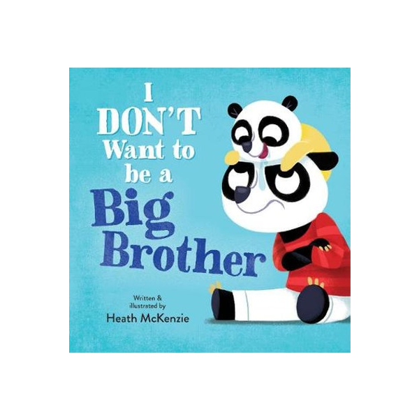 I Don't Want to be a Big Brother Book