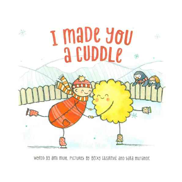 I Made You A Cuddle Book