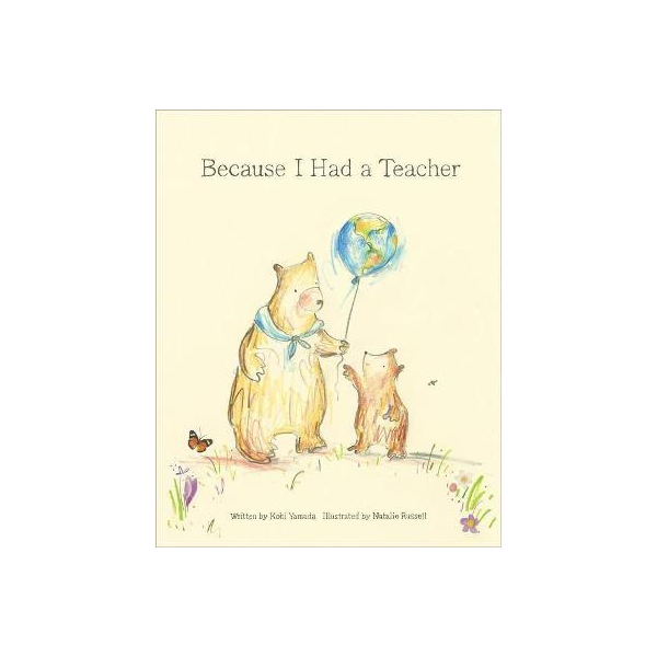 Because I Had A Teacher Book