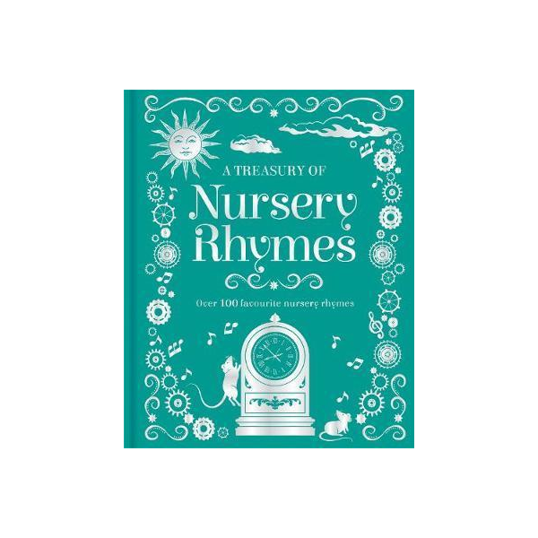 A Treasury Of Nursery Rhymes