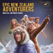 Epic New Zealand Adventurers Book-gift-ideas-Bambini