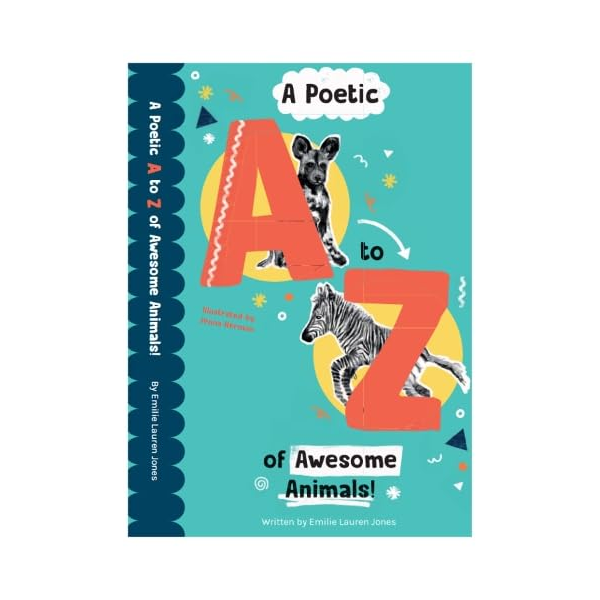 A Poetic A-Z of Awesome Animals - Soft Cover Book