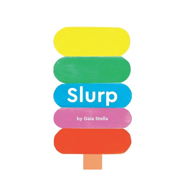 Slurp Board Book