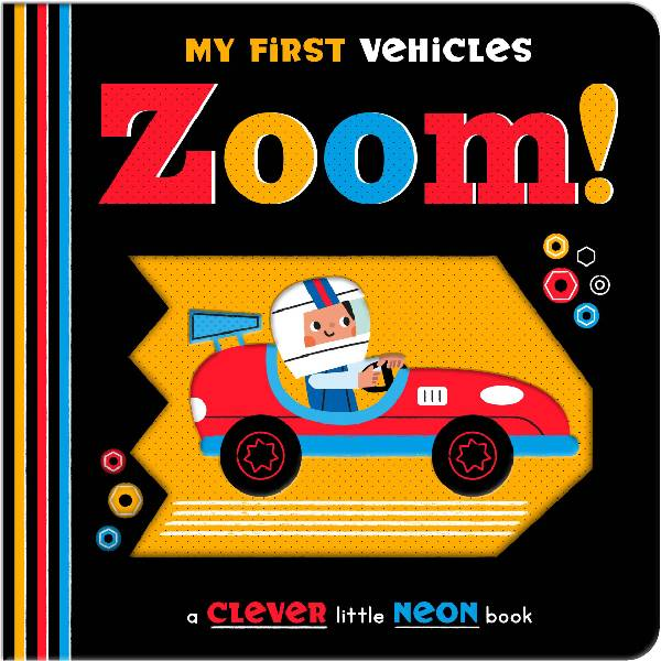Zoom My First Vehicles Neon Board Book
